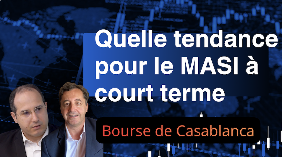 Bourse de Casablanca: Quelles perspectives à court terme pour le MASI ?